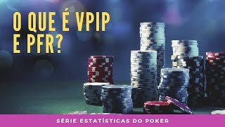 Série Estatísticas do Poker  O Que é VPIP e PFR [upl. by Rombert]