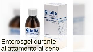 Enterosgel durante lallattamento al seno  Lezioni per mamme [upl. by Johnna]