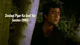 Zindagi Pyar Ka Geet Hai  Souten 1983  Rajesh Khanna  Padmini Kolhapure [upl. by Monroy]