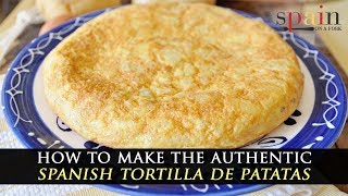 The Authentic Spanish Tortilla de Patatas Potato Omelette [upl. by Mark863]