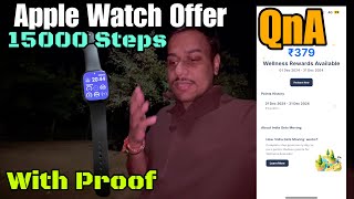 apple watch offer 15000 steps QnA  payment process accidental insurance tampc  Travelwithsahil20 [upl. by Tiraj]