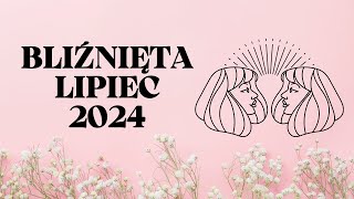 BLIŹNIĘTA ♊ Gotowa na pożegnanie ✨LIPIEC 2024✨ Horoskop ✨ TAROT [upl. by Yvor]