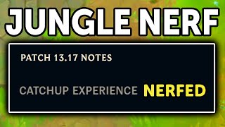 Riot Nerfed Catch up Experience in the Jungle [upl. by Harwill]