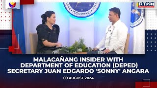 Malacañang Insider with Department of Education Secretary Juan Edgardo Sonny Angara [upl. by Ymmat]