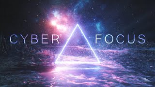 Sci Fi Focus Music Cyber Focus Ambient Space Music For Study Work and Concentration [upl. by Acinoev]