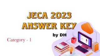 JECA 2023 ANSWER KEY  CATEGORY1 JECA ANSWERKEYS 2023 [upl. by Secor748]