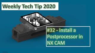 Install a postprocessor in NX CAM  One click Post Processor Installation  Gcode  NX1899  NX1926 [upl. by Eibor]