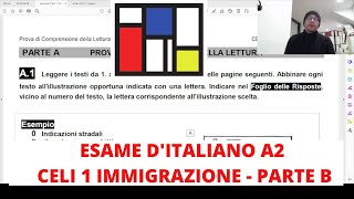 Esame di italiano CELI 1  A2 Immigrazione scritto prova B [upl. by Ttezil]