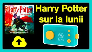 HARRY POTTER À LÉCOLE DES SORCIERS  Pack à installer sur la Lunii [upl. by Mayfield]