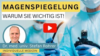 Magenspiegelung Wann und warum sie wichtig ist  Dr med univ Stefan Rohrer [upl. by Nalak893]