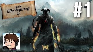 Lets Play Skyrim Part 1  The 100 Playthrough [upl. by Hemingway446]