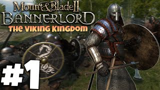 Mount amp Blade 2 Bannerlord  Part 1  THE VIKING KINGDOM [upl. by Rosetta]