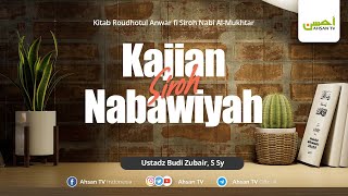 LIVE Ustadz Budi Zubair SSy حفظه الله تعالى  Siroh Nabawi [upl. by Amelina]