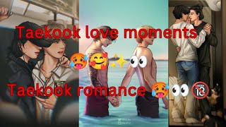 Taekook love moments🥵👀❤️‍🔥Taekook romance🥵👀🔞 taekook ytvideo vkookfanart [upl. by Neyud218]