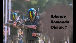 ASKER KOMANDO OLMAK   Komando Kalmak [upl. by Arney]