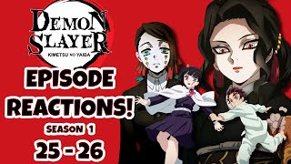 DEMON SLAYER EPISODE REACTIONS Season 1 Episodes 2526 [upl. by Vaclava]