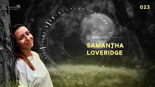 Musique de Lune Radio  Samantha Loveridge 23 [upl. by Sturdivant]