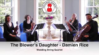 The Blower’s Daughter  Closer Damien Rice Wedding String Quartet  4K [upl. by Atined]