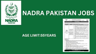 NADRA Pakistan Job Vacancies Age limit upto 55 years [upl. by Alexei]