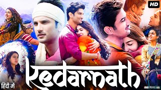 Kedarnath Full Movie Plot In Hindi  Bollywood Movie Review  Sushant Singh Rajput  Sara Ali Khan [upl. by Netfa]