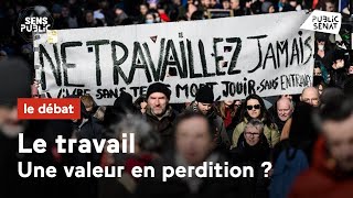 Le travail  une valeur en perdition [upl. by Nairim]