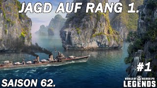 Jagd auf Rang 1  Saison 62 1  World of Warships Legends [upl. by Trstram]