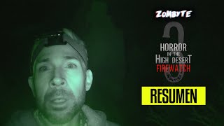 Horror In The High Desert 3 Firewatch Resumen ZomByte [upl. by Orabelle536]