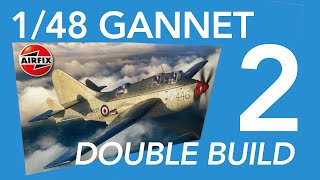 Airfix 148 Fairey Gannet double build Part 2 [upl. by Durwin]