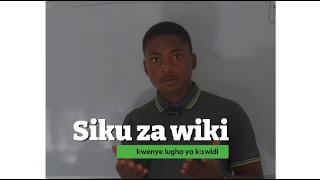 Kiswidi Siku za wiki [upl. by Ellerrad639]