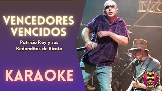 REDONDOS  Vencedores Vencidos Karaoke [upl. by Matlick]