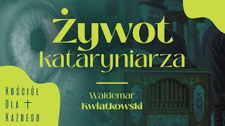 Żywot kataryniarza  Waldemar Kwiatkowski [upl. by Spratt]