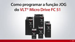 Como programar a função JOG do VLT® Micro Drive FC 51 [upl. by Caralie]