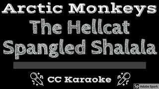 Arctic Monkeys • The Hellcat Spangled Shalala CC Karaoke Instrumental Lyrics [upl. by Asylem]