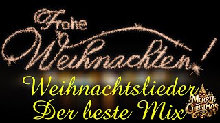 Die besten Weihnachtslieder 🎅🌲 Weihnachtshits aller Zeiten 🎁🎄 Christliche Weihnachtslieder [upl. by Filler]