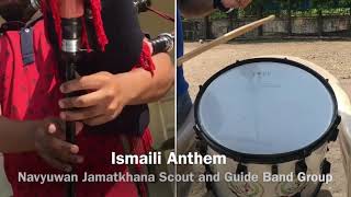 Ismaili Anthem Navyuwan Jamatkhana Scout and Guide Band Group [upl. by Nate]