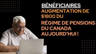 Bénéficiaires une augmentation de 1 800  du Régime de pensions du Canada aujourdhui [upl. by Ymeraj]