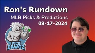 MLB Picks amp Predictions Today 91724  Rons Rundown [upl. by Yedrahs730]