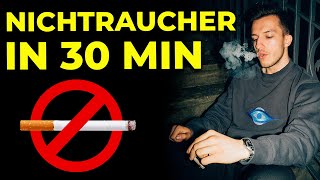 Rauchen aufhören Mit diesen Schritten in 30 min zum Nichtraucher [upl. by Shaya819]