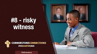 8  Risky Witness  Teens Class  Cornerstone Connections Lesson Q4 [upl. by Amikat]