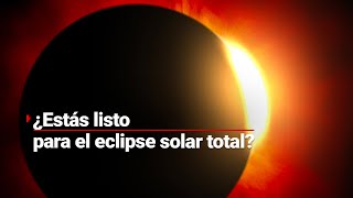 Torreón Mazatlán Monclova y Durango tendrán vistas privilegiadas ¿Listo para el eclipse solar [upl. by Nilesoj252]