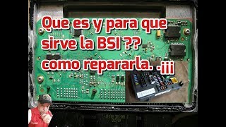 Que es la BSI de un Auto y Para que sirve Como reparar una BSI [upl. by Suivatnod967]