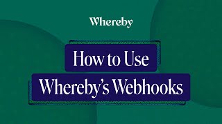 How to Use Whereby’s Webhooks  Video Chat API [upl. by Dnomaid876]