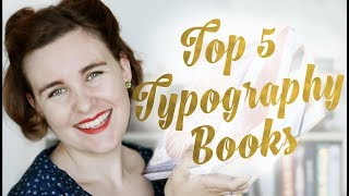 Top 5 Typography and Hand Lettering Books  Holly Dunn Design [upl. by Mcdade]