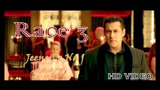 Race 3 Song  Jeene De Na  Arijit Singh  Salman Khan  Remo DSouza  Bollywood Movie 2018 [upl. by Foushee]