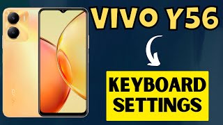 Vivo Y56 Keyboard Settings [upl. by Nekciv]