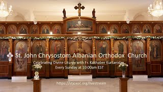 St John Chrysostom Albanian Orthodox Church  June 16 2024 [upl. by Grantham]