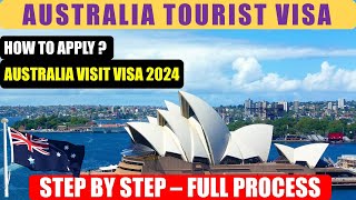 How To Apply Australia Visitor Visa 2024  Tourist Visa Subclass 600 [upl. by Okubo]