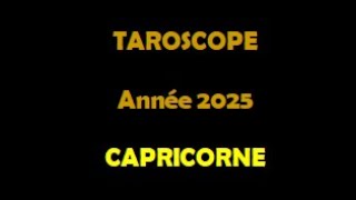 CAPRICORNE ♑ Taroscope 2025 [upl. by Battat]