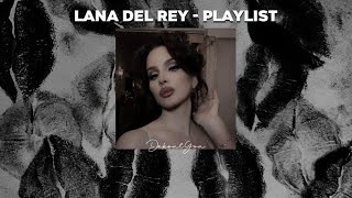 𝖥𝖾𝗆𝗆𝖾 𝖥𝖺𝗍𝖺𝗅𝖾 Lana Del Rey  A Playlist [upl. by Winton]