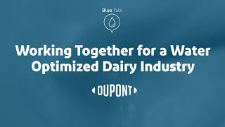 Working Together for a Water Optimized Dairy Industry [upl. by Ykcor]